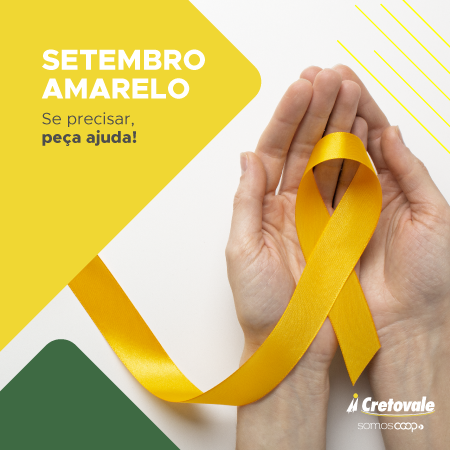 Setembro Amarelo Nós apoiamos  Cretovale 